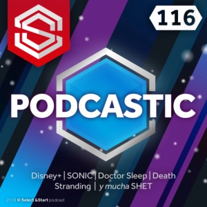 Select y Start 116: Podcastic de Actualidad