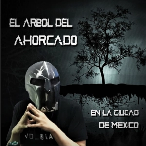 El Árbol del Ahorcado en Plena calle y en La CD de Mexico