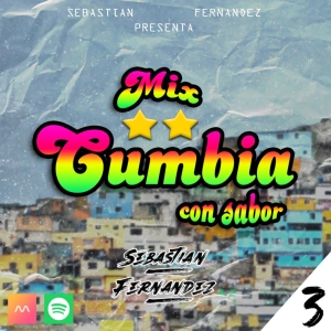 MIX CUMBIA CON SABOR (Episodio 3)