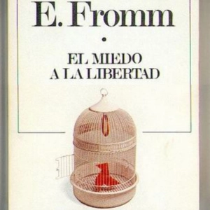 186- 'El miedo a la libertad', de Erich Fromm