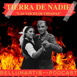 TIERRA DE NADIE: "LAS VOCES OLVIDADAS", otra manera de contar la Guerra Civil *Fernando Ballano