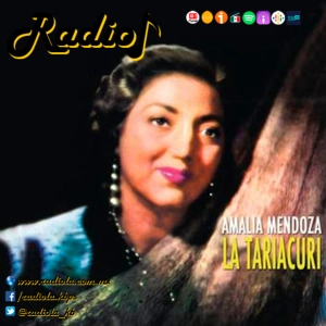 AMALIA MENDOZA - LA TARIACURI