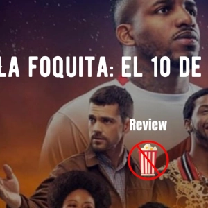 La Foquita: el 10 de la calle - Review