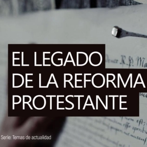 Legado de la Reforma Protestante