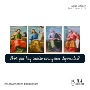 ¿Por qué hay cuatro evangelios diferentes?