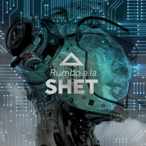Rumbo a la Shet 03: Inteligencia Artificial
