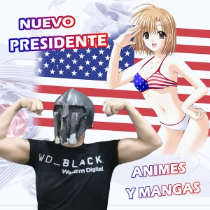 Nuevo presidente de los USA y también tenemos Mangas y Animes
