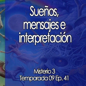 Sueños, mensajes e interpretación