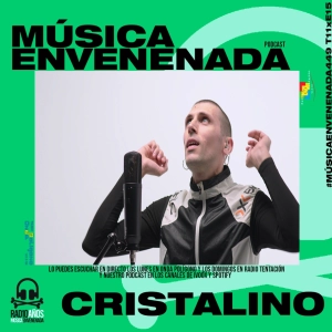 #MúsicaEnvenenada449 T11xE15 Cristalino y Rumore Dance Club