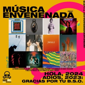 #MúsicaEnvenenada452 T11xE18 HOLA, 2024: COSECHA 2023
