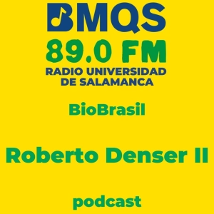 BioBrasil: entrevista a Roberto Denser