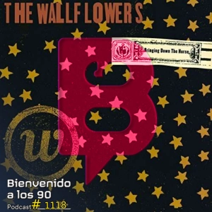 1118 - The Wallflowers: El arte de derribar al gigante