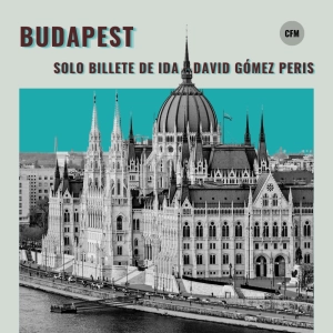 BUDAPEST | Solo billete de ida