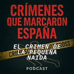 El crimen de la pequeña Nadia. Asesinato en Llano de Brujas
