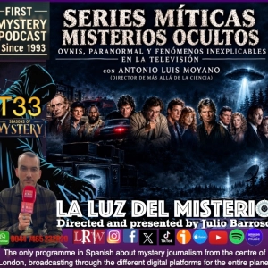 SERIES MÍTICAS, MISTERIOS OCULTOS, OVNIS, PARANORMAL Y FENÓMENOS INEXPLICABLES EN LA TELEVISIÓN CON ANTONIO LUIS MOYANO