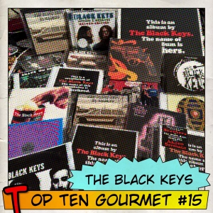 Top Ten Gourmet #15: The Black Keys, parte 1
