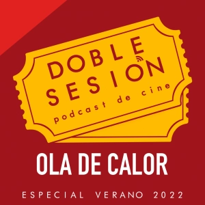 Especial Ola De Calor 2022