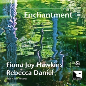 Enchantment (Fiona Joy Hawkins & Rebecca Daniel)
