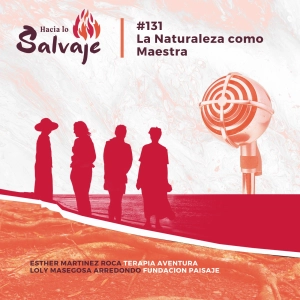 131. La Naturaleza como Maestra