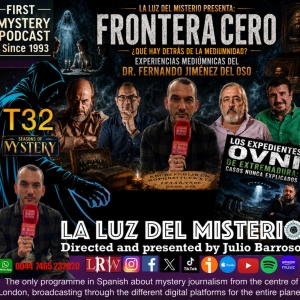 FRONTERA CERO| ¿QUÉ HAY DETRÁS DE LA MEDIUMNIDAD? CON SANTIAGO CAMACHO/NACHO ARES/UAN IGNACIO CUESTA/DR.JIMÉNEZ DEL OSO