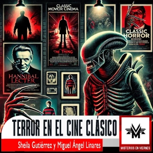 Misterios en Viernes 512 Terror en el cine clásico