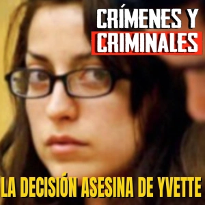 La decisión asesina de Yvette