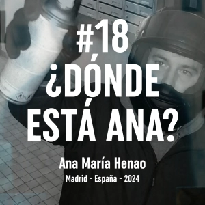 18. ¿Dónde está Ana? (Madrid, 2024)