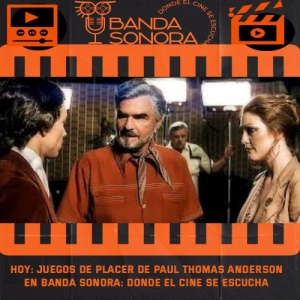 Escena 498 - Juegos de placer de Paul Thomas Anderson