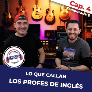 Lo que callan los profes de inglés Temp. 2 - Cap.4 ¡Palabras que tienen traducción!