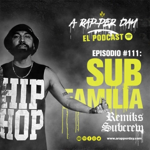 Episodio #111 Entrevista Remiks / SUB Familia