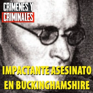 Asesinato impactante en Buckinghamshire