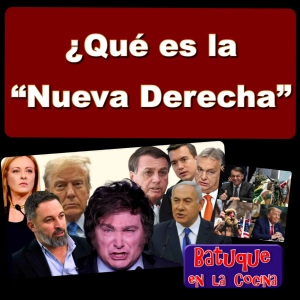 ¿Qué es la "Nueva Derecha"?