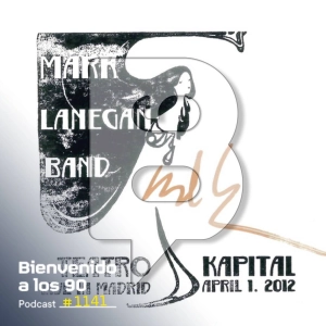 1139 - Mark Lanegan - Teatro Kapital (Madrid) 01-04-2012