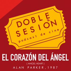 El Corazón Del Ángel (Alan Parker, 1987)