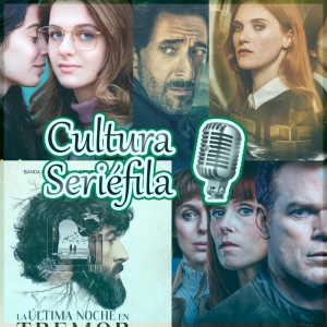 Cultura Seriéfila 8x07: Especial adaptaciones literarias, con Ramón Montojo