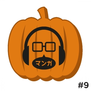 #9 - Nuevas editoriales en España, mangas que finalizan y recomendaciones para Halloween