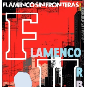 Programa 316 - ESPECIALES -Flamenco Urbano 3