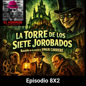 EHC 8X2: La torre de los siete jorobados, el origen del cine fantástico español