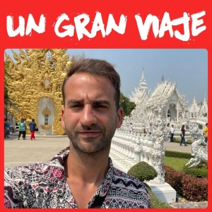203. Seis años viajando y trabajando por América y Asia, con Javier Máquez
