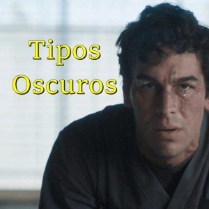 Tipos Oscuros 372 - Mario Casas