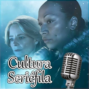 Cultura Seriéfila 7x12: True Detective Noche Polar, Echo, Historial delictivo, Promoción 09 y otros estrenos de enero
