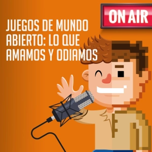 Juegos de mundo abierto: lo que amamos y odiamos