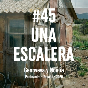 45. Una Escalera (Pontevedra, 2020)
