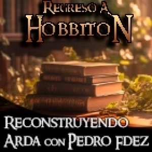 Regreso a Hobbiton 9x04: Reconstruyendo Arda