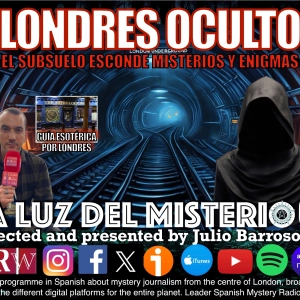 Londres Oculto. El Subsuelo Esconde Misterios y Enigmas