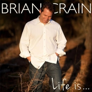 Brian Crain: Life Is... (Vida es...)
