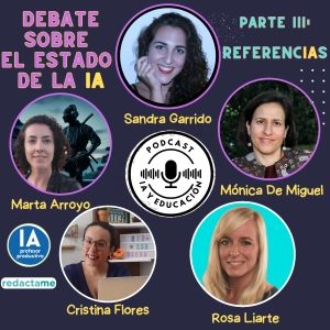 Episodio 81. 3ª Parte Debate sobre el estado de la IA: ReferencIAs.