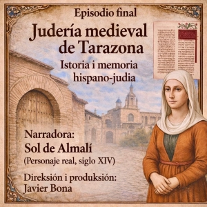 Judería medieval de Tarazona: Istoria i memoria ispano-djudía
