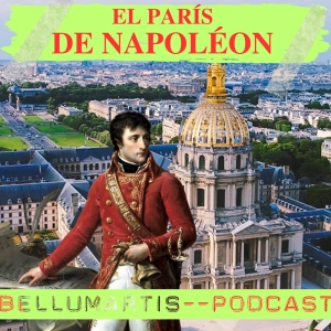EL PARÍS DE NAPOLEÓN: vida, poder y legado del emperador *El Primer Edecán*