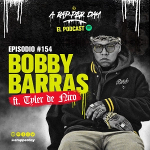 Episodio #154 ft. TYLER DE NIRO